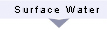 Surface Water